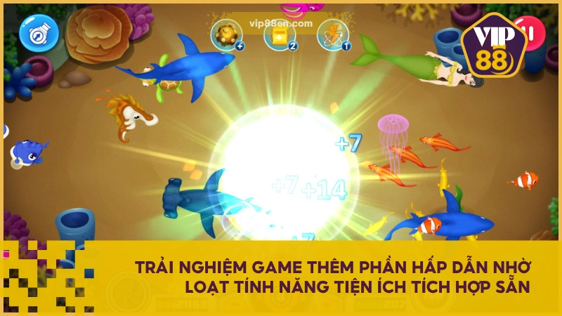 Trải nghiệm game thêm phần hấp dẫn nhờ loạt tính năng tiện ích tích hợp sẵn
