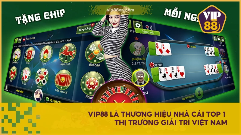 VIP88 là thương hiệu nhà cái top 1 thị trường giải trí Việt Nam